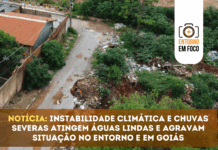 Instabilidade climática e chuvas severas atingem Águas Lindas e agravam situação no Entorno e em Goiás